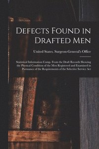 bokomslag Defects Found in Drafted Men