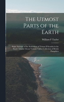 Utmost Parts of the Earth 1
