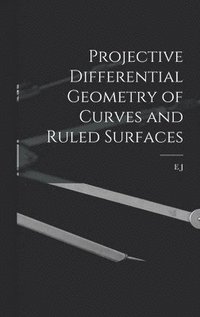 bokomslag Projective differential geometry of curves and ruled surfaces