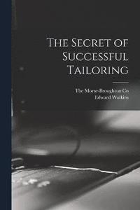 bokomslag Secret of Successful Tailoring