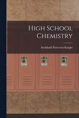 High School Chemistry 1