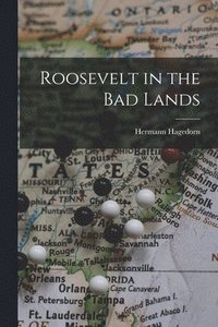 bokomslag Roosevelt in the Bad Lands