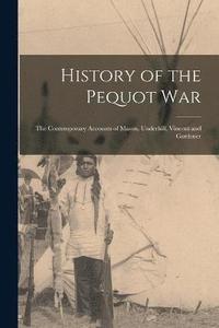 bokomslag History of the Pequot War