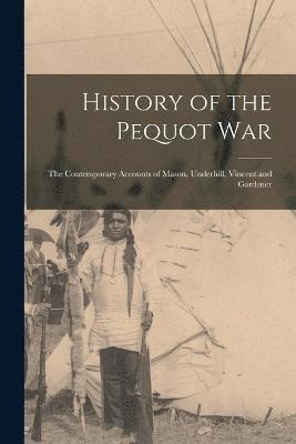 History of the Pequot War 1