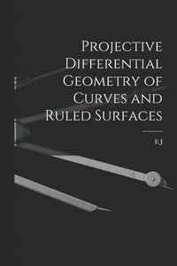 bokomslag Projective differential geometry of curves and ruled surfaces