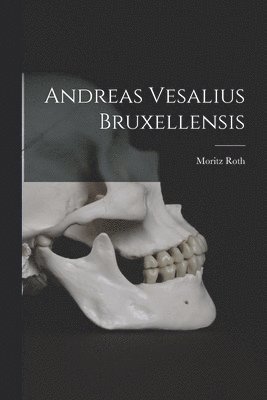 bokomslag Andreas Vesalius Bruxellensis