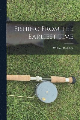 Fishing From the Earliest Time 1