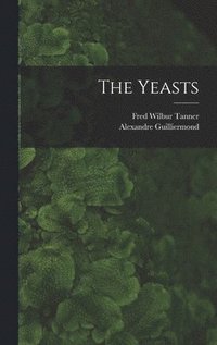 bokomslag The Yeasts
