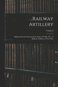 bokomslag ...Railway Artillery