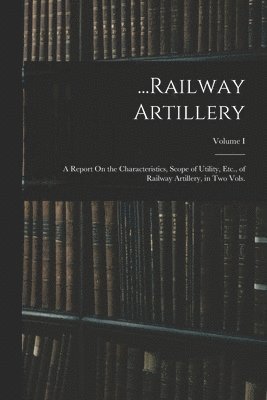 ...Railway Artillery 1