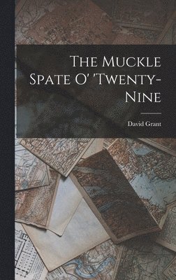 bokomslag The Muckle Spate o' 'twenty-nine