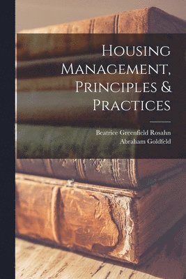 Housing Management, Principles & Practices 1