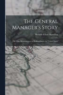 Herbert Elliott Hamblen - General Manager's Story, Häftad