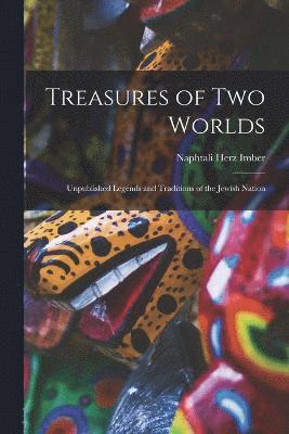 Treasures of two Worlds 1