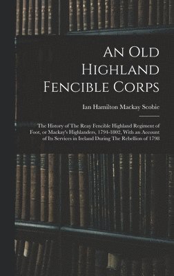 An old Highland Fencible Corps 1