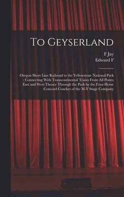 To Geyserland
