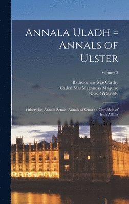 bokomslag Annala Uladh = Annals of Ulster