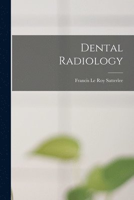 bokomslag Dental Radiology