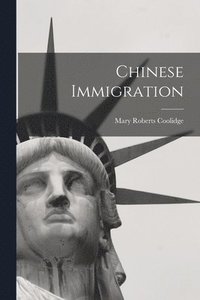 bokomslag Chinese Immigration