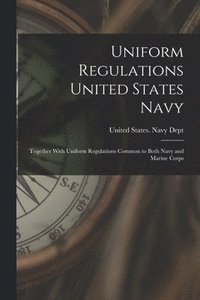 bokomslag Uniform Regulations United States Navy