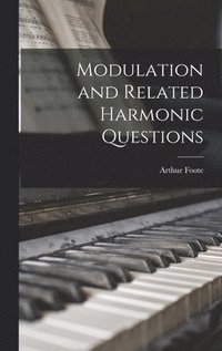 bokomslag Modulation and Related Harmonic Questions