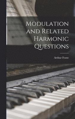 Modulation and Related Harmonic Questions 1