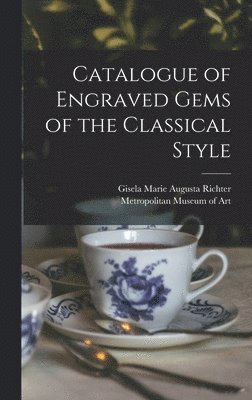 Catalogue of Engraved Gems of the Classical Style 1