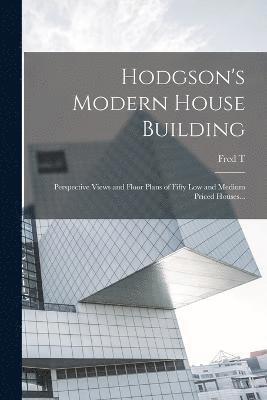 bokomslag Hodgson's Modern House Building