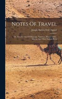 bokomslag Notes Of Travel