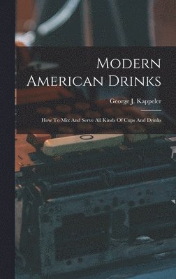 bokomslag Modern American Drinks