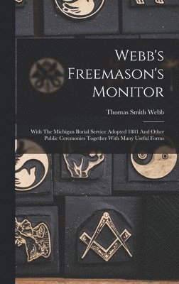 Thomas Smith Webb - Webb's Freemason's Monitor, Inbunden