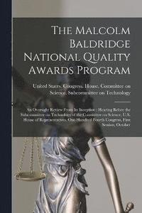 bokomslag Malcolm Baldridge National Quality Awards Program