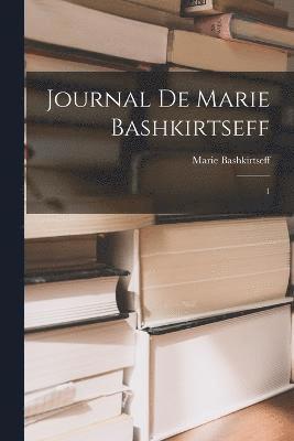 Journal de Marie Bashkirtseff 1