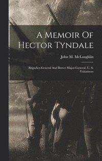 bokomslag A Memoir Of Hector Tyndale