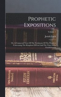 bokomslag Prophetic Expositions