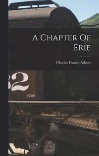 bokomslag A Chapter Of Erie