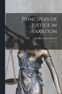 bokomslag Principles of Justice in Taxation