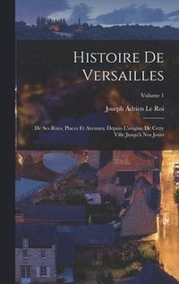 bokomslag Histoire de Versailles