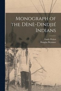 bokomslag Monograph of the Dn-Dindji Indians