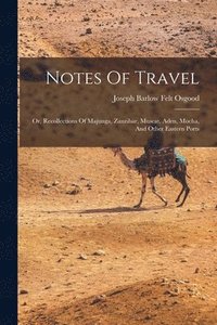 bokomslag Notes Of Travel