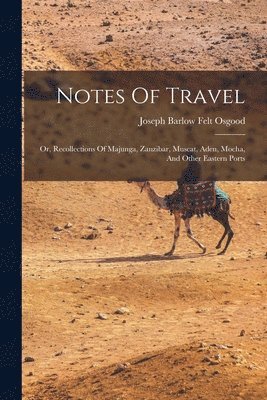 Notes Of Travel 1