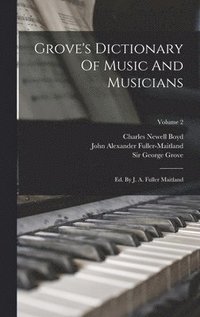 bokomslag Grove's Dictionary Of Music And Musicians