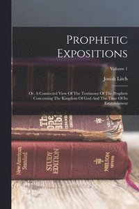 bokomslag Prophetic Expositions