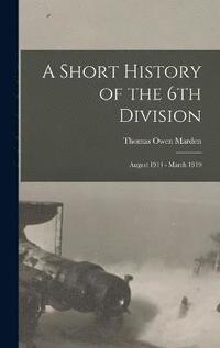 bokomslag Short History of the 6th Division