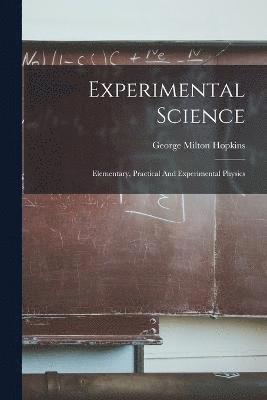 Experimental Science 1