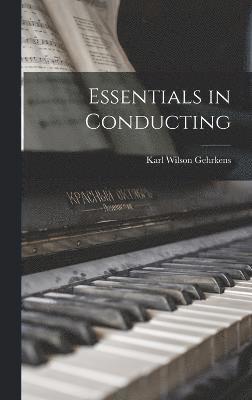 Essentials in Conducting 1