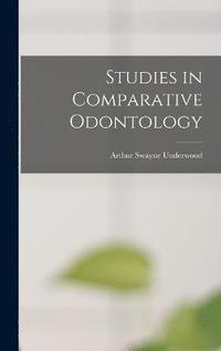 bokomslag Studies in Comparative Odontology