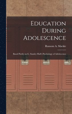 Education During Adolescence 1