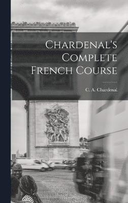 Chardenal's Complete French Course 1