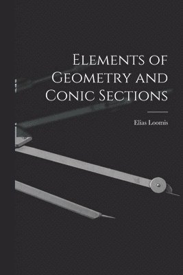 Elements of Geometry and Conic Sections 1